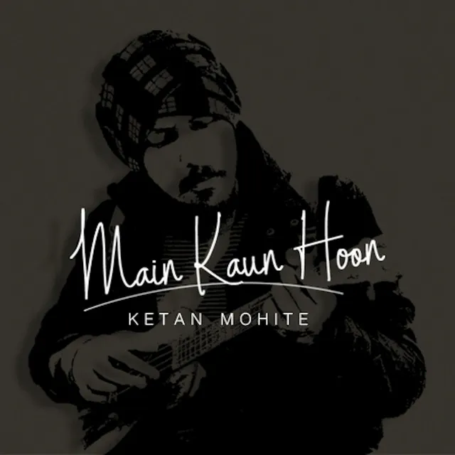 Main Kaun Hoon - Single