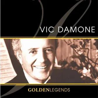 Golden Legends by Vic Damone