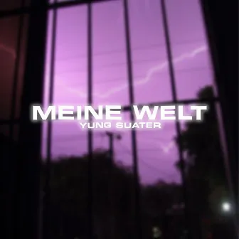 Meine Welt by Yung Suater