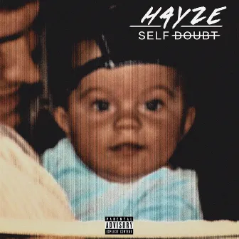 Self Doubt by Hayze