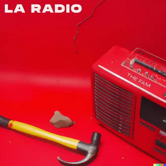 La Radio by The Fam