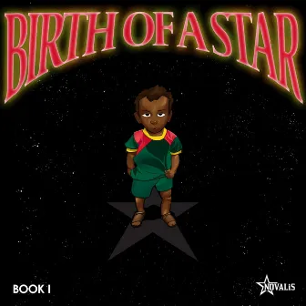 Birth of a Star (Book I) by Novalis