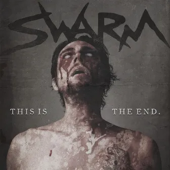 This Is the End EP by SWARM