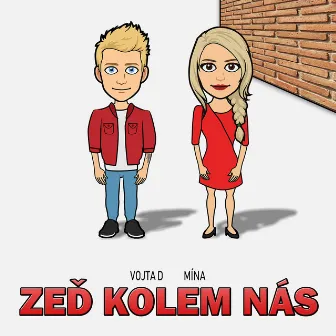 Zeď Kolem Nás by Mína