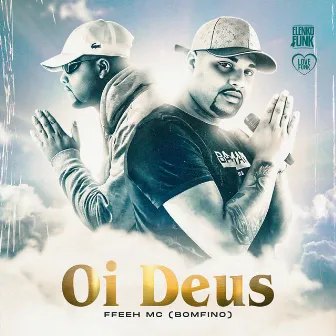 Oi Deus by FFeeh MC