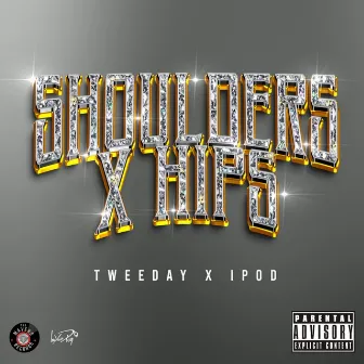 Shoulder X Hips by Ipod Da DJ