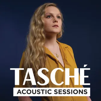 Acoustic Sessions by Tasché