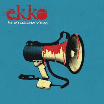 Ya No Quedan Voces by Ekko