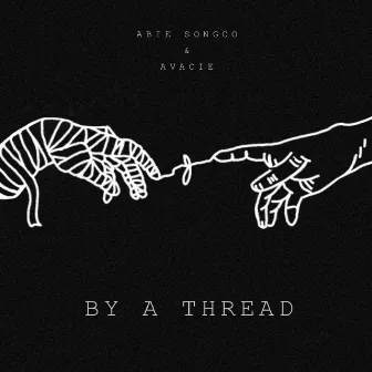 By A Thread by Avacie