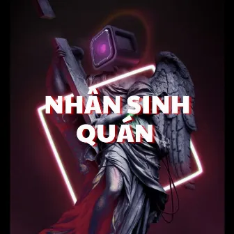 Nhân Sinh Quán (Remix) by Phạm Tài