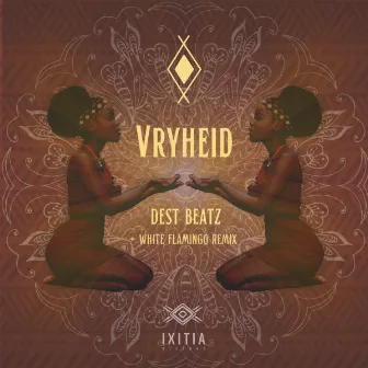 Vryheid by Dest Beatz