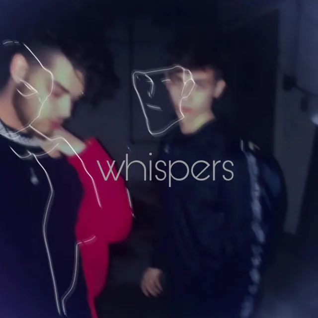 Whispers