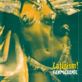 Latinism EP by Campogrande