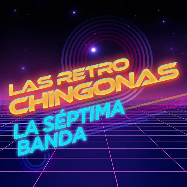 Las Retro Chingonas