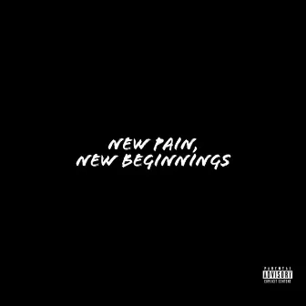 New Pain, New Beginnings (EP) by A.O.M