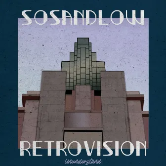 Retrovision by SOSANDLOW