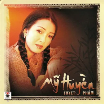 Mỹ Huyền Tuyệt Phẩm by Mỹ Huyền