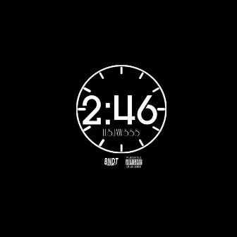 2:46 AM by BndtMusicGroup