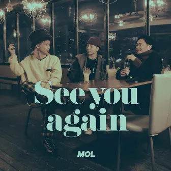 See you again by MOL