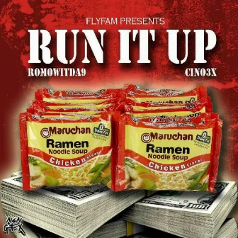 Run It Up by RoMoWiTda9