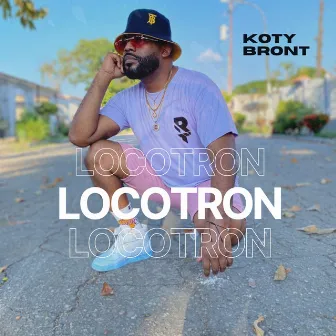 Locotron by Koty bront