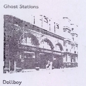 Ghost Stations by Dollboy