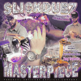 Masterpiece by SlickDubz