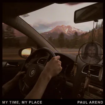 My Time, My Place by Paul Arend