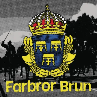 Farbror Brun (ACAB jajamensan) by Promoe