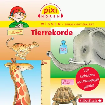 Pixi Wissen: Tierrekorde by Pixi