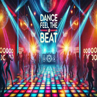 Dance Feel the Beat by Jamie Evans