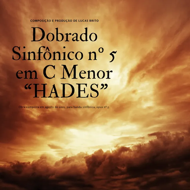 Dobrado Sinfônico Nº 5 em C Menor "Hades"