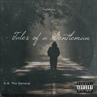 Tales Of A Gentleman... by GQ The General