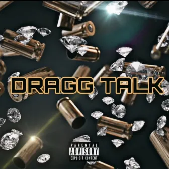 Dragg Talk by Ace