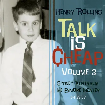 Talk Is Cheap, Vol. 3 by Henry Rollins