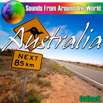 Sounds From Around The World: Australia by Outback