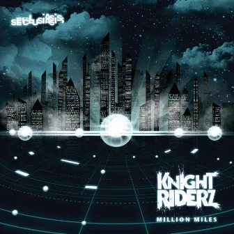 Million Miles by Knight Riderz