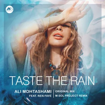 Taste the Rain by Ali Mohtashami