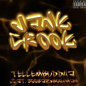 Jank Crook by Tellembuddha