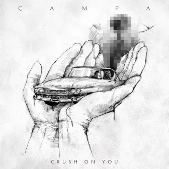 Crush On You by Campa