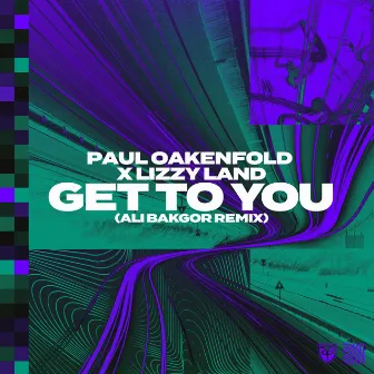 Get To You (Ali Bakgor Remix) by Ali Bakgor