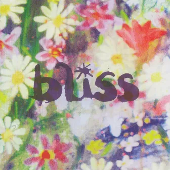 Bliss by Bliss