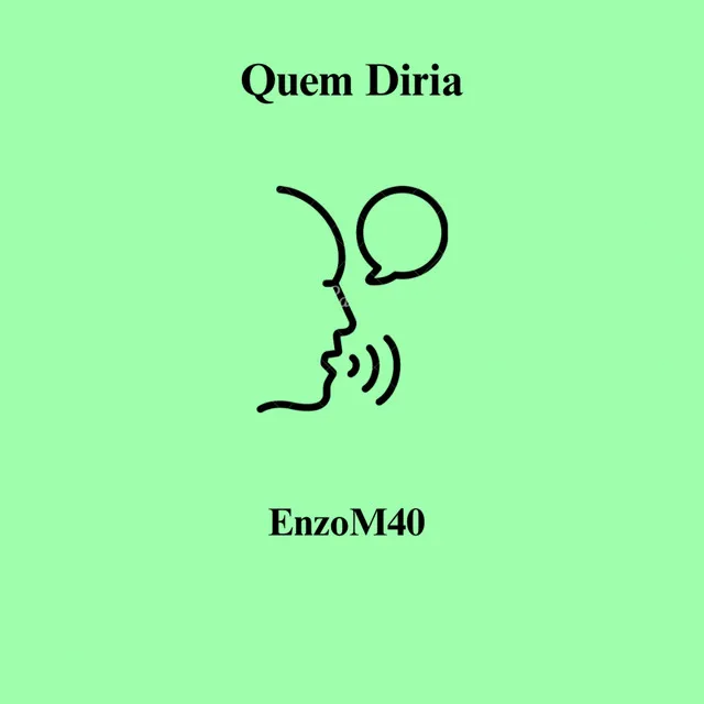 Quem Diria