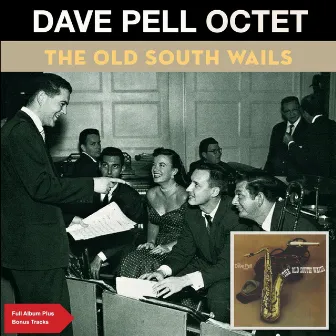 The Old South Wails by Dave Pell Octet