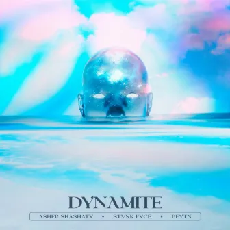 Dynamite by STVNK FVCE