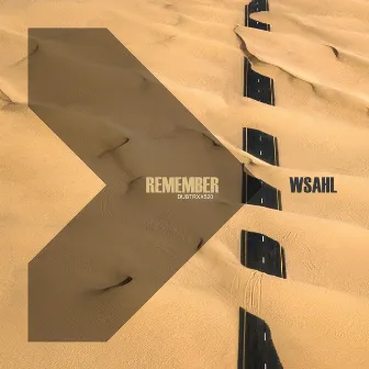 Remember by Wsahl