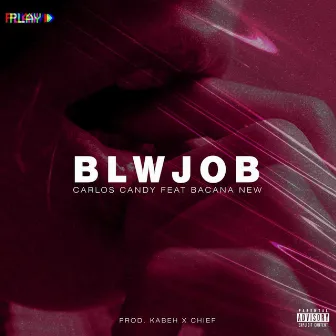 Blwjob by Carlos Candy