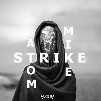 Strike by Mike Atom DJ