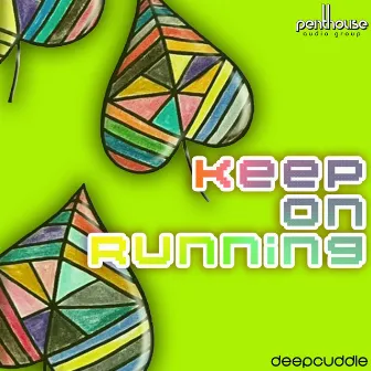 Keep on Running by Deep Cuddle