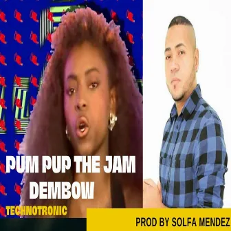 Dembow -Technotronic - Pump Up The Jam (COVER) by Solfa Mendez